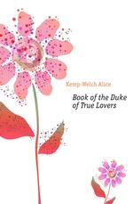 Book of the Duke of True Lovers