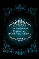 The Mechanical Engineering of Collieries, Volume 2