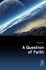 A Question of Faith