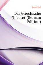 Das Griechische Theater (German Edition)