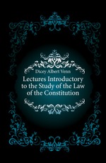 Lectures Introductory to the Study of the Law of the Constitution