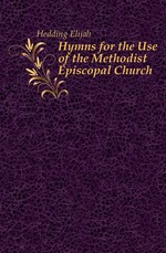 Hymns for the Use of the Methodist Episcopal Church