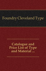 Catalogue and Price List of Type and Material