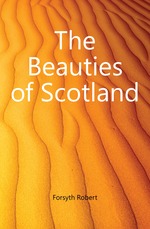 The Beauties of Scotland