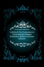 Lehrbuch Des Gemeinen in Deutschland Gltigen Peinlichen Rechts (German Edition)