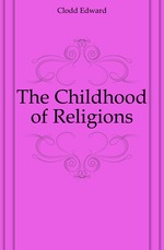 The Childhood of Religions