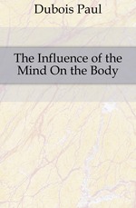 The Influence of the Mind On the Body