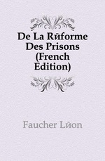 De La Rforme Des Prisons (French Edition)