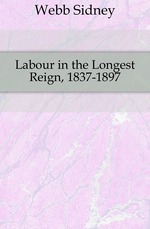 Labour in the Longest Reign, 1837-1897