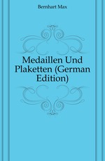 Medaillen Und Plaketten (German Edition)