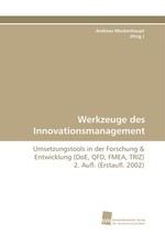 Werkzeuge des Innovationsmanagement. Umsetzungstools in der Forschung