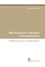 ARQ Protocols in Wireless Communications. Modeling, Analysis and Optimization