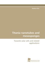 Titania nanotubes and mesosponges. Towards solar cells and related applications