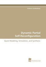 Dynamic Partial Self-Reconfiguration. Quick Modeling, Simulation, and Synthesis