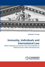 Immunity, Individuals and International Law. Which Individuals are Immune from the Jurisdiction of National Courts under International law