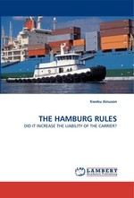 THE HAMBURG RULES. DID IT INCREASE THE LIABILITY OF THE CARRIER?