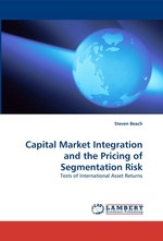 Capital Market Integration and the Pricing of Segmentation Risk. Tests of International Asset Returns