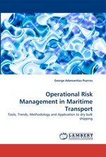 Operational Risk Management in Maritime Transport. Tools, Trends, Methodology and Application to dry bulk shipping