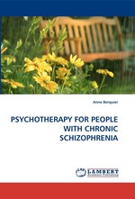 PSYCHOTHERAPY FOR PEOPLE WITH CHRONIC SCHIZOPHRENIA