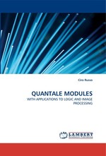 QUANTALE MODULES. WITH APPLICATIONS TO LOGIC AND IMAGE PROCESSING