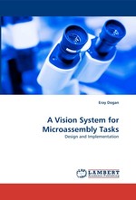 A Vision System for Microassembly Tasks. Design and Implementation