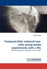 Temporal jitter reduced two-color pump-probe experiments with a FEL. Ultra-fast dynamics in photon science today