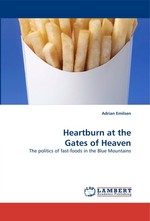 Heartburn at the Gates of Heaven. The politics of fast-foods in the Blue Mountains