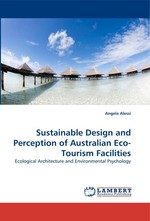 Sustainable Design and Perception of Australian Eco-Tourism Facilities. Ecological Architecture and Environmental Psychology