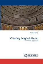 Creating Original Music. a harmonic approach