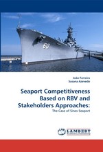 Seaport Competitiveness Based on RBV and Stakeholders Approaches:. The Case of Sines Seaport