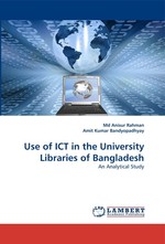 Use of ICT in the University Libraries of Bangladesh. An Analytical Study