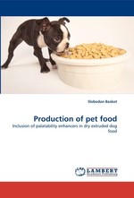 Production of pet food. Inclusion of palatability enhancers in dry extruded dog food