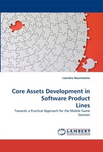 Core Assets Development in Software Product Lines. Towards a Practical Approach for the Mobile Game Domain