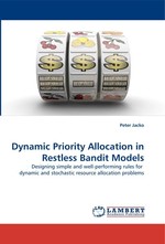 Dynamic Priority Allocation in Restless Bandit Models. Designing simple and well-performing rules for dynamic and stochastic resource allocation problems