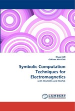 Symbolic Computation Techniques for Electromagnetics. with MAXIMA and MAPLE