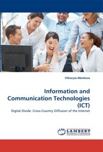 Information and Communication Technologies (ICT). Digital Divide. Cross-Country Diffusion of the Internet