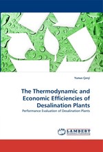 The Thermodynamic and Economic Efficiencies of Desalination Plants. Performance Evaluation of Desalination Plants