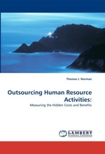 Outsourcing Human Resource Activities:. Measuring the Hidden Costs and Benefits