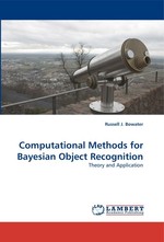 Computational Methods for Bayesian Object Recognition. Theory and Application