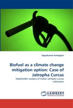 Biofuel as a climate change mitigation option: Case of Jatropha Curcas. Stakeholder analysis of Indian Jatropha curcas cultivation