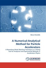 A Numerical-Analytical Method for Particle Accelerators. A Reworking Mode Matching Technique as a Testing Tool for Analytical and Experimental Methods in Accelerators Physics