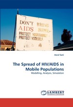 The Spread of HIV/AIDS in Mobile Populations. Modelling, Analysis, Simulation