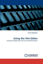 Using the Vim Editor. Creating Configuration Files for the MUFIN System