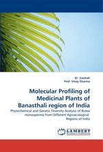 Molecular Profiling of Medicinal Plants of Banasthali region of India. Phytochemical and Genetic Diversity Analysis of Butea monosperma from Different Agroecological Regions of India