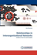 Relationships in Interorganizational Networks. Evidence from US and Sweden