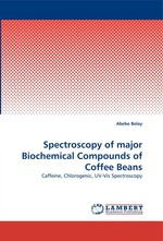 Spectroscopy of major Biochemical Compounds of Coffee Beans. Caffeine, Chlorogenic, UV-Vis Spectroscopy