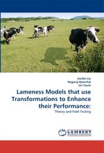 Lameness Models that use Transformations to Enhance their Performance:. Theory and Field Testing