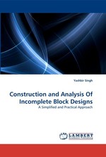 Construction and Analysis Of Incomplete Block Designs. A Simplified and Practical Approach