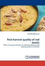 Post-harvest quality of red lentils. Effect of storage conditions on dehulling efficiency and cooking quality of red lentils