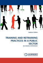 TRAINING AND RETRAINING PRACTICES IN A PUBLIC SECTOR. AN INDIAN EXPERIENCE